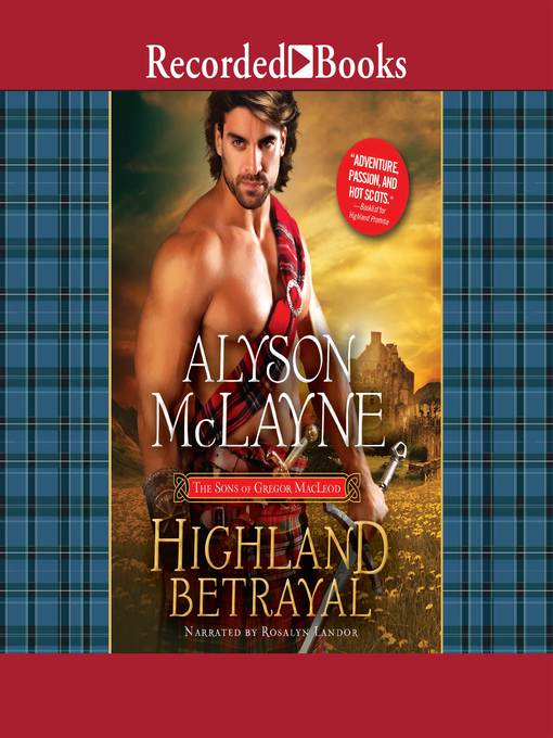 Title details for Highland Betrayal by Alyson McLayne - Available